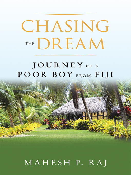 Title details for Chasing the Dream by Mahesh P. Raj - Available